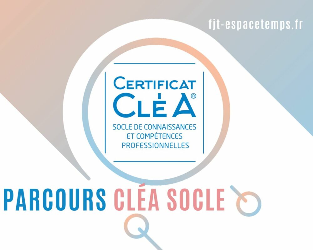 Nouveau ! « CléA Socle » entre au service formation